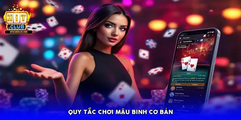 Quy tắc chơi Mậu Binh cơ bản