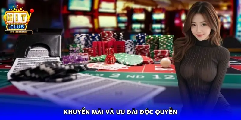 Khuyến mãi và ưu đãi độc quyền